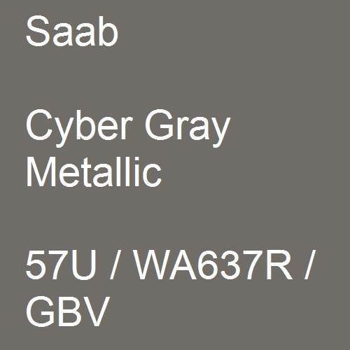 Saab, Cyber Gray Metallic, 57U / WA637R / GBV.